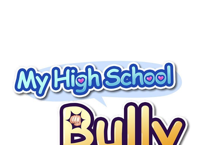 My High School Bully Chapter 66 - Page 1