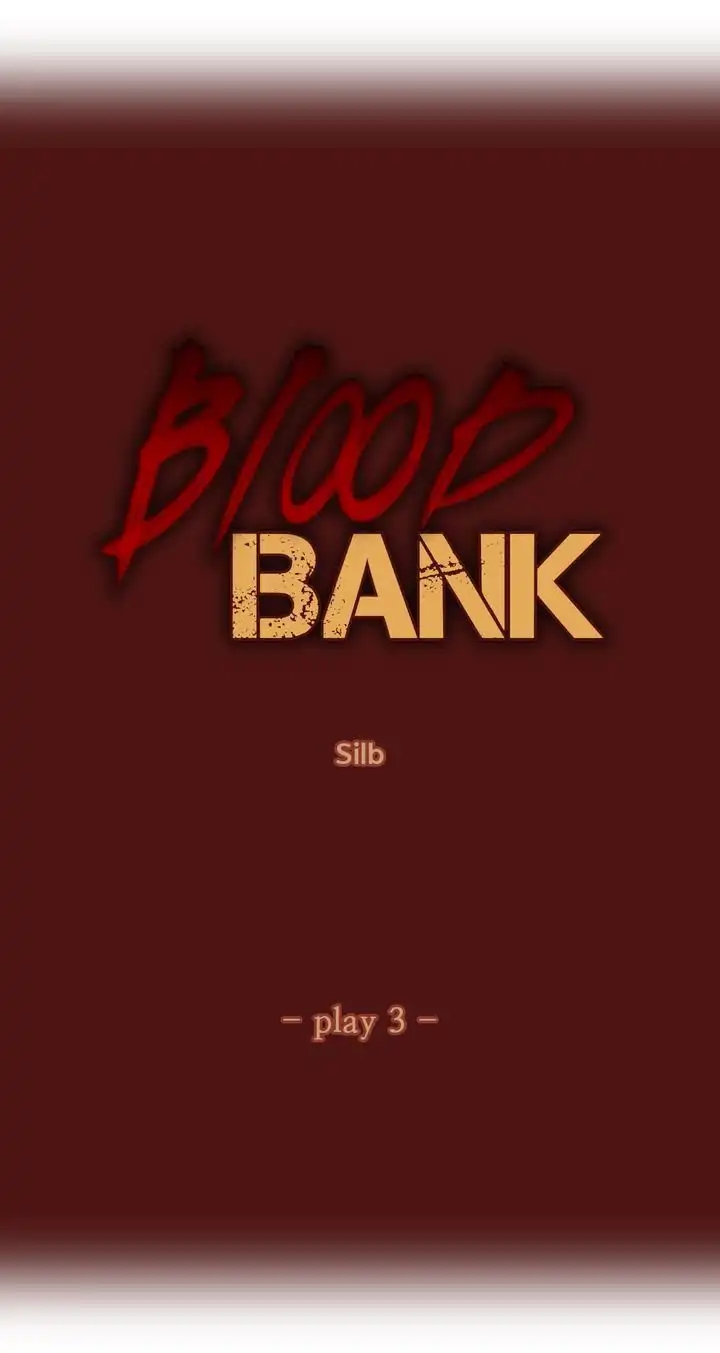 Blood bank Chapter 3 - Page 3